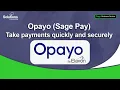 Opayo Sage Pay - Take payments quickly and securely