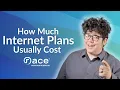 Here s How Much Internet Plans Usually Cost