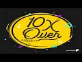 Into You - Patrice Roberts [10x Over Riddim] 2019 Soca