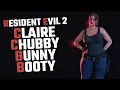 Lagu Claire Chubby Bunny Booty Mod Showcase - Resident Evil 2 Remake PC Gameplay