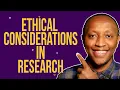 Ethical Considerations in Research with examples