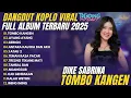 Download Lagu DIKE SABRINA FULL ALBUM 2025 🎵 TOMBO KANGEN, AYANG-AYANG, GERIMIS – LAGU JAWA DANGDUT KOPLO TERBARU
