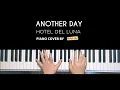 Download Lagu Hotel Del Luna [Another Day] Piano Cover - Oribelle Chai