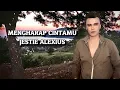 Download Lagu JESTIE ALEXIUS - MENGHARAP CINTA MU | VIDEO LYRIC