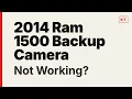 2014 Ram 1500 Backup Camera Not Working Don t Pay a Mechanic