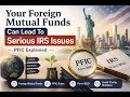 How Foreign Mutual Funds PFIC Rules Impact Expats