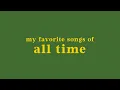 Download Lagu my top 100 songs of all time (old)