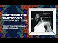 Teddy Pendergrass - Now Is The Time To Do It John Morales M M Remix