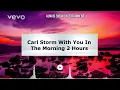 Download Lagu Carl Storm With You In The Morning