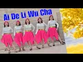 Ai De Li Wu Cha Line Dance  (demo \u0026 count)