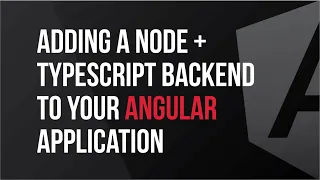 Adding a Node Typescript Backend to Your Angular App