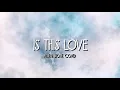 Is This Love | Allen Stone Cover
