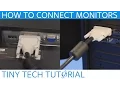 How \u0026 Where to Connect Your Monitors
