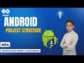 Understanding Android Project Structure