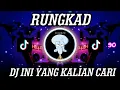 Download Lagu DJ RUNGKAD ENTEK ENTEKAN REMIX VIRAL TIKTOK TERBARU JEDAG JEDUG MENGKANE 2022