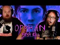 PLOT TWIST ORPHAN FIRST KILL REACTION First Time Watching
