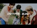 Download Lagu ENHYPEN (엔하이픈) - 'Blind' Easy Lyrics
