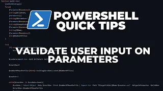 PowerShell Quick Tips Validate user input on parameters
