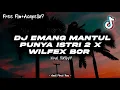 Download Lagu FREE FLM || DJ EMANG MANTUL PUNYA ISTRI 2 X WILFEX BOR || VIRAL TIKTOD? || NEW REMIX!