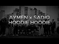 Download Lagu AYMEN x SadiQ - Hoodie Hoodie (Speed Up)
