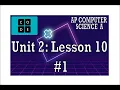 AP CS A - Code org Unit 2 Lesson 10 2022