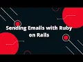 Ruby on Rails Tutorial How to Send Emails Using Ruby on Rails A Step-by-Step Guide