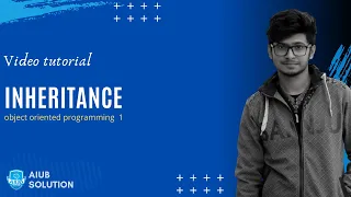 Inheritance Object Oriented Programming 1 JAVA Bangla Tutorial AIUB SOLUTION