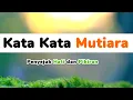 Download Lagu Kata Kata Mutiara Penyejuk Hati dan Pikiran