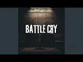Download Lagu Battle Cry