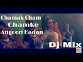 Lagu !! Fl studio Mix !! Chamak Cham Chamke Angoori Badan  || Dj Mix ||