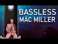 Lagu Bassless | Mac Miller - What's The Use?