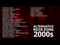 ALTERNATIVE ROCK SONG 2000s | LAGU ROCK BARAT TERBAIK TAHUN 2000an