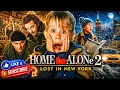 Home Alone 2 Lost in New York 1992 Full Movie Macaulay Culkin Best Performance Reviews React