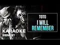 Download Lagu TOTO - I WILL REMEMBER, (KARAOKE LIRIK TANPA VOKAL, MINUS ONE)