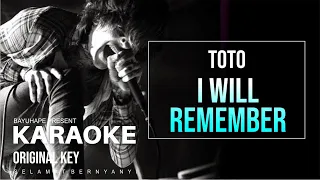 Download TOTO - I WILL REMEMBER, (KARAOKE LIRIK TANPA VOKAL, MINUS ONE) MP3