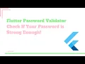 Flutter Password Validator
