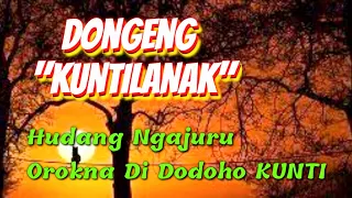 dongeng misteri kuntilanak dongeng sunda dstory