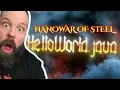 REACTION and THOUGHTS to NANOWAR OF STEEL - HelloWorld java