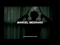 Manuel Medrano - Si Pudiera // Letra