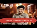 Lagu TERLALU LAMA SENDIRI   KUNTO AJI Karaoke