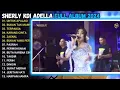 Download Lagu FULL ALBUM ADELLA TER BARU SHERLY KDI DANGDUT PANGGUNGAN
