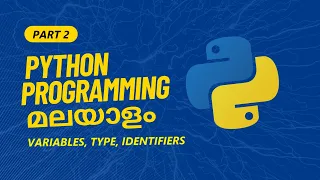 Part 2 Variables Type Identifiers in Python Python Programming Tutorial Series in Malayalam