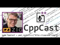 CppCast Episode 342 Zig with Andrew Kelley