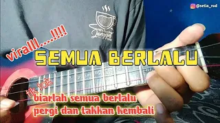 Download SEMUA BERLALU || Biarlah semua berlalu pergi dan takkan kembali - COVER KENTRUNG MP3