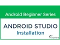 Android Studio Installation Setting up SDK as well