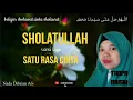 Download Lagu sholatullah versi lagu satu rasa cinta.belajar sholawat