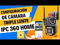 How to set up my Triple Lens Camera - IPC360 Home App