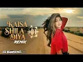 Lagu World Bass - Kaisa Shila Diya ( Hindi Beat Mix ) | 90s Remix House Mix 
