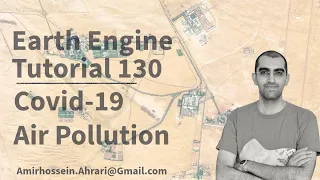 Google Earth Engine Tutotrial-130 Covid-19 and Air Pollution using Python API Xee