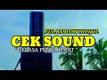 Download Lagu CEK SOUND FUL BAS GLER🔊SERASA PUNYA HAJAT